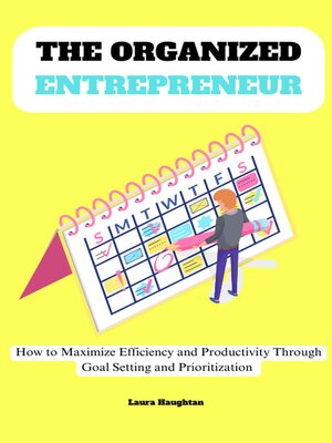 cover image of The Organized Entrepreneur